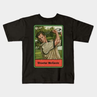 shooter mcgavin Kids T-Shirt